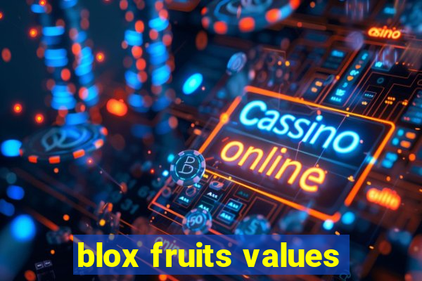 blox fruits values